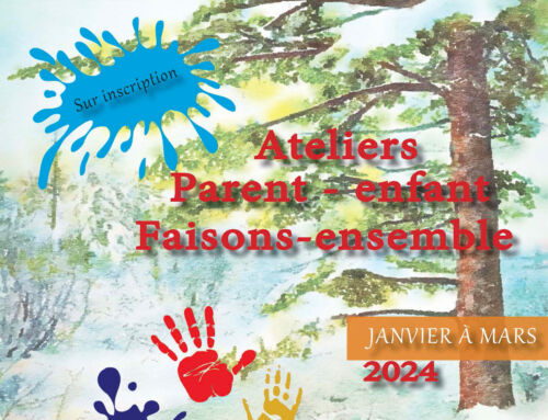 Les Ateliers Parent – Enfant « Faisons-ensemble » de la Maison du Terroir et du Patrimoine – janvier-mars 2024
