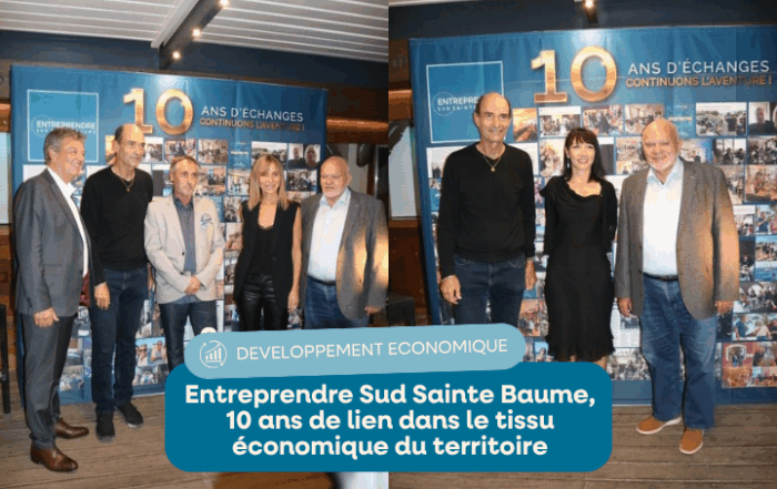 10 ans d'Entreprendre Sud Sainte Baume