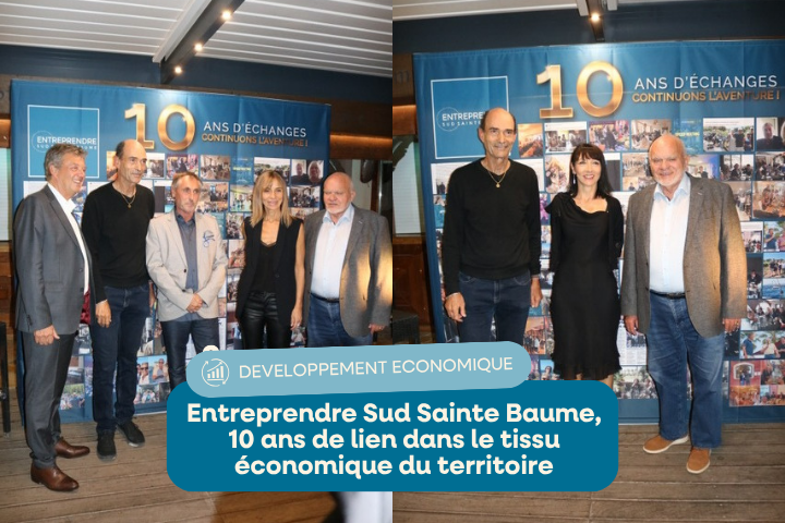10 ans d'Entreprendre Sud Sainte Baume