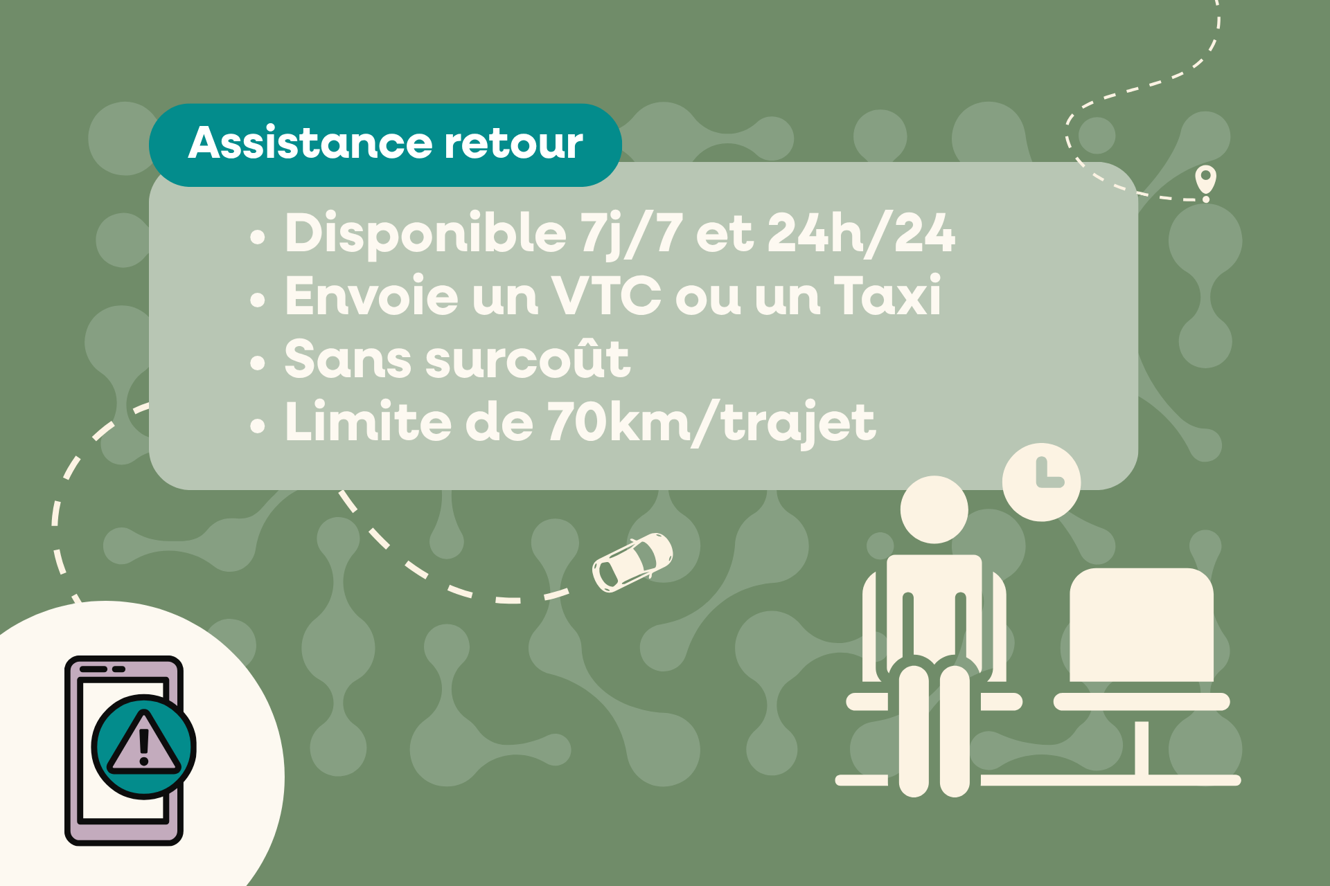 Una assistance retour garantie