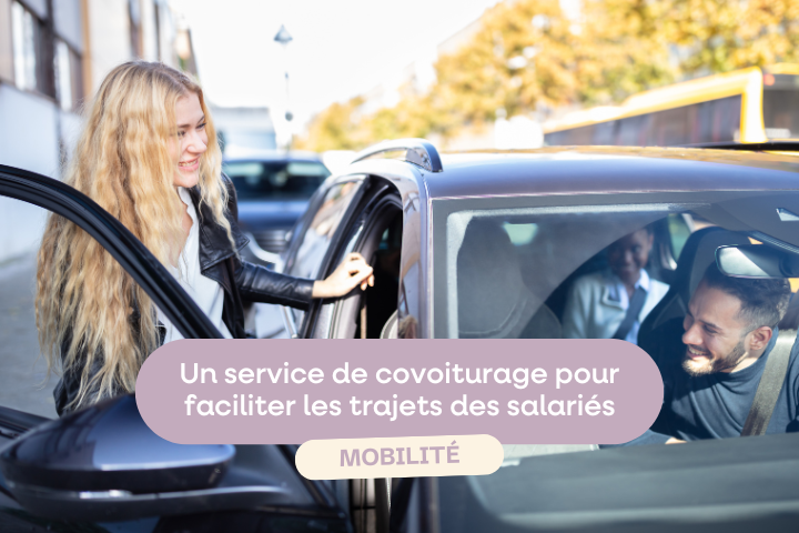 un service de covoiturage pour faciliter les trajets des salariés