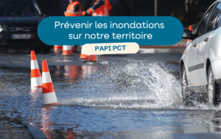 prévenir les inondations à travers le PAPI PCT