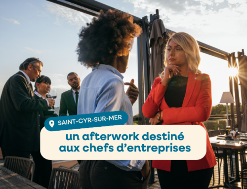 Chefs d’entreprises, participez à l’Afterwork Action Logement à St-Cyr-sur-Mer