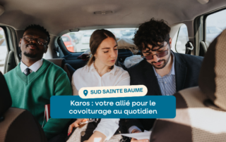 Karos, solution de mobilité en Sud Sainte Baume